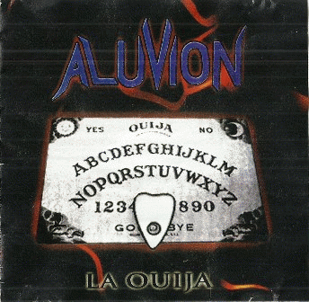 Aluvion (VEN) : La Ouija